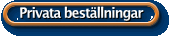 Privata best&auml;llningar